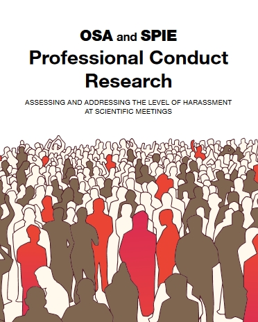 Joint OSA-SPIE professional conduct survey Joint OSA-SPIE professional conduct survey